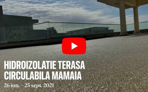 Hidroizolație terasă circulabilă în Mamaia – Soluții eficiente pentru protecție durabilă. Vezi video